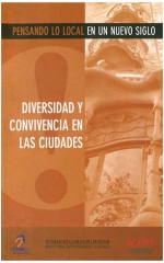 Diversidad y convivencia en las ciudades (Pensando lo local)