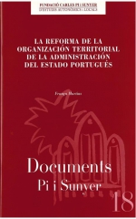18. La reforma de la organización territorial de la adminstración en el estado portugués