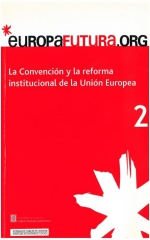 2. La Convención y la reforma institucional de la Unión Europea