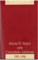 Informe Pi i Sunyer sobre Comunidades Autónomas 1995-1996 (2 vols.)