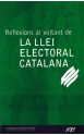 Reflexions al voltant de la Llei electoral catalana