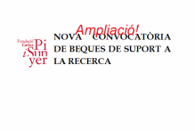 AMPLIACIÓN! Convocatoria de becas de colaboración en apoyo a la investigación para la Fundació Carles Pi i Sunyer
