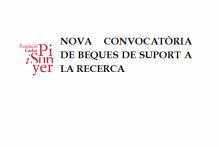 Convocatoria de becas de colaboración en apoyo a la investigación para la Fundació Carles Pi i Sunyer